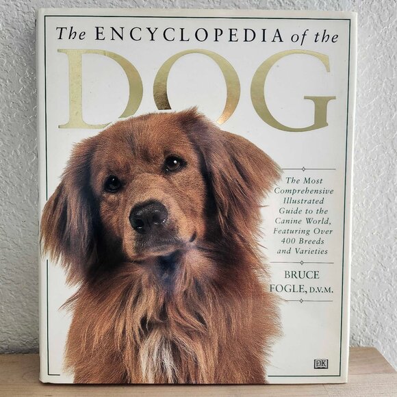 The Encyclopedia of the Dog by Bruce Fogle (1995, Hardcover, 1st American Editi) - Picture 1 of 4